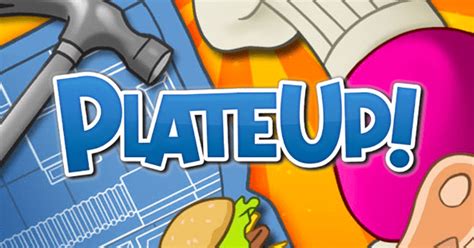 PlateUp! | Video Game | VideoGameGeek