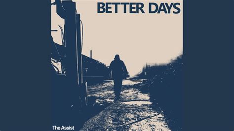 Better Days - YouTube