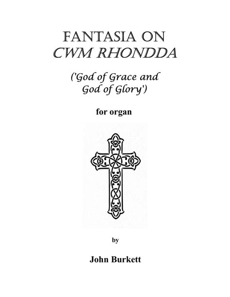 Fantasia on CWM Rhondda ('God of Grace and God of Glory') by John Burkett - Organ Solo - Digital ...