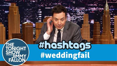 Tonight Show Hashtags: #WeddingFail | Jimmy fallon hashtags, Jimmy fallon, Jimmy fallon show