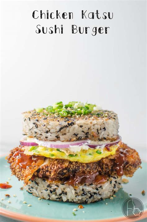 Chicken Katsu Sushi Burger - The Flavor Bender