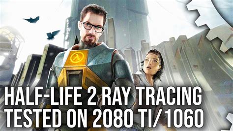 Half-Life 2 Ray Tracing Live Play: Mod Showcase on Source Engine! - YouTube