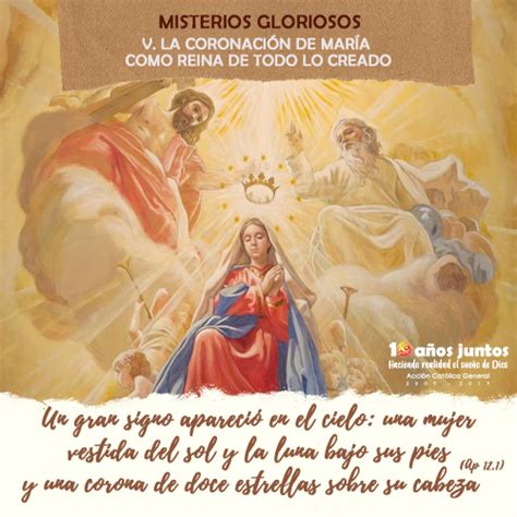 Rosario Meditado. Misterios Gloriosos. La coronación de María como Reina de todo lo creado ...