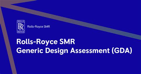 GDA process | Rolls-Royce SMR - Generic Design Assessment