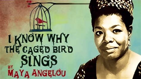 I Know Why The Caged Bird Sings: Angelou's Quest To Truth And Power