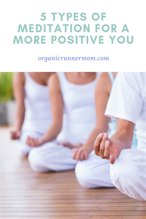 5 types of Meditation for a more positive you. - Organic Runner Mom