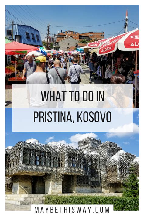 Backpacker's Guide: What to Do in Pristina, Kosovo (With images) | Pristina, Kosovo, Cool places ...