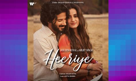 Jasleen Royal and Dulquer Salmaan’s Heeriye is a soulful romantic ballad tugging our heart ...