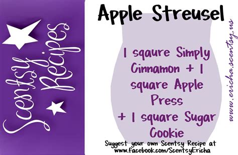 Scentsy Recipe! Apple Streusel - YUM! | Scentsy recipes, Scentsy scent ...