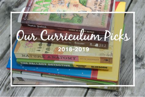 Our Relaxed Classical Homeschool Curriculum – 2018/2019 Picks! - Learning Mama