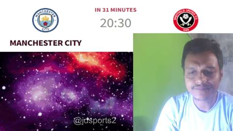 Man City vs Sheffield United lineups | Round 20 - YouTube