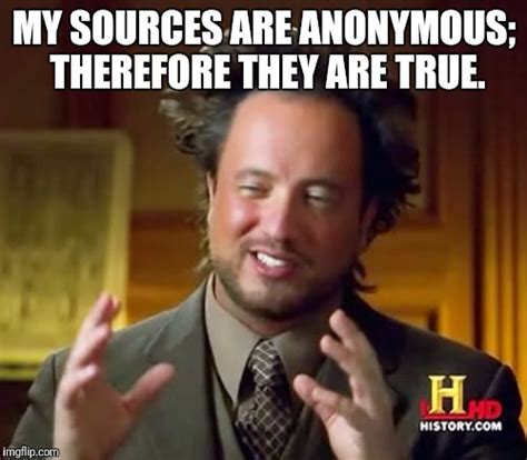 Network News and anonymous sources. - Imgflip