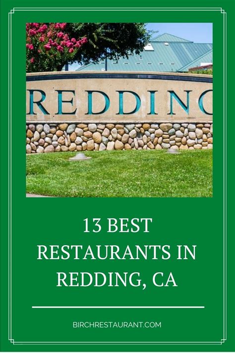 13 Best Restaurants in Redding, CA (Reviews, Photos, Maps)