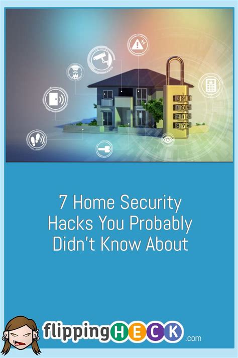 7 Home Security Hacks You Probably Didn’t Know About | Flipping Heck!