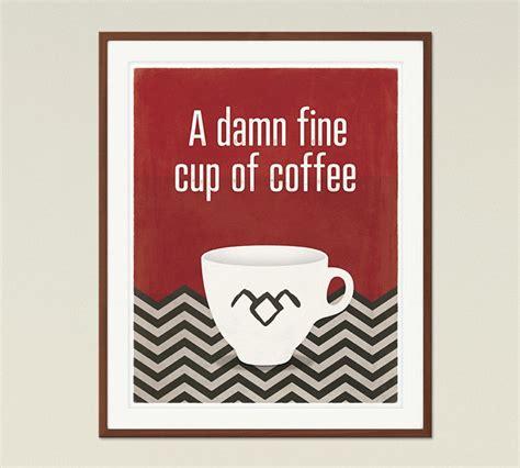 Damn Fine Cup of Coffee Twin Peaks Inspired Quote Medium Poster ...