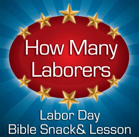 "How Many Laborers" Colorful Labor Day Bible Snack - Christianity Cove