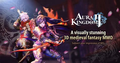 Aura Kingdom 2 | 3D Fantasy MMORPG Mobile Game