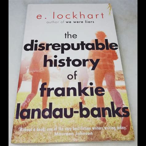 The disreputable history of Frankie Landau-banks by E. Lockhart ...