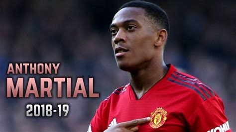 Anthony Martial 2018-19 | Dribbling Skills & Goals - YouTube