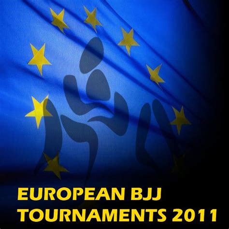 European BJJ Competitions 2011 ~ maxbjj