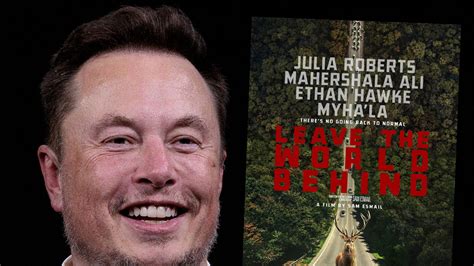 Elon Musk aborde l'empilement de Tesla dans "Leave the World Behind" de ...