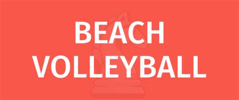 BEACH VOLLEYBALL RULES - Game Rules