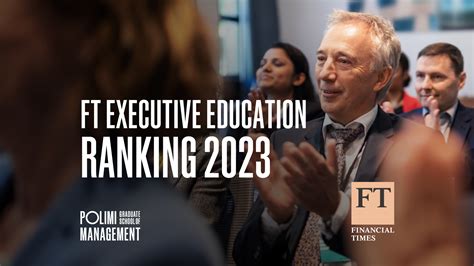 FT Executive Education Ranking 2023:POLIMI Graduate School of Management among the top 10 ...