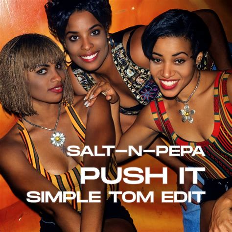 Salt-N-Pepa - Push It (Simple Tom Edit) | Simple Tom