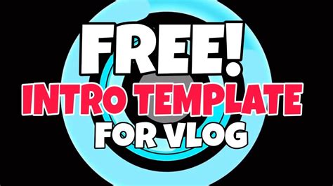 FREE INTRO TEMPLATE FOR VLOG | NO COPYRIGHT - YouTube