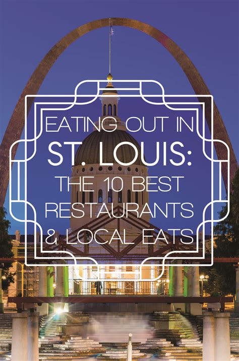 The 10 Best Restaurants In St Louis, Missouri | St louis restaurants ...