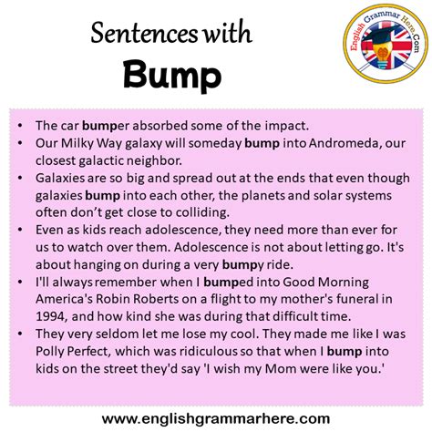 Sentences with Bump, Bump in a Sentence in English, Sentences For Bump - English Grammar Here