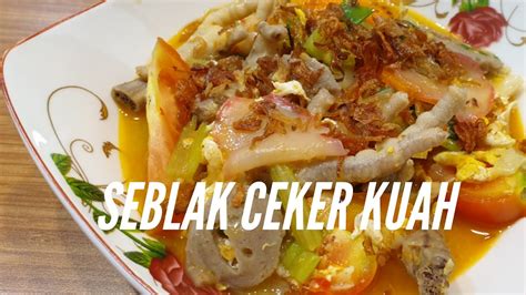 Seblak Ceker Kuah Pedas - YouTube