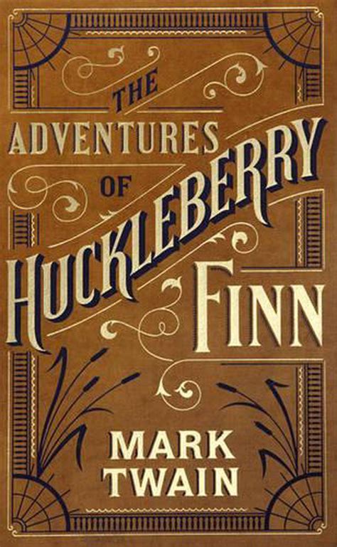 Adventures of Huckleberry Finn (Barnes & Noble Single Volume Leatherbound Classics) by Mark ...