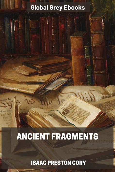 Ancient Fragments by Isaac Preston Cory - Free Ebook Download - Global Grey