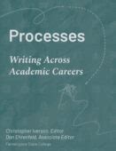 Processes: Writing Across Academic Careers - Open Textbook Library