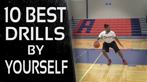 Top 10 Best Basketball Drills to Do By Yourself