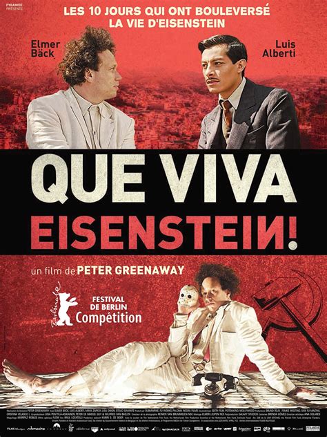 Que viva Eisenstein ! - Film 2015 - AlloCiné