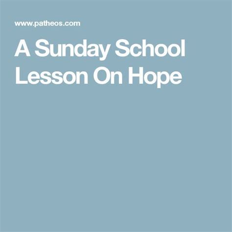 A Sunday School Lesson On Hope | Sunday school lessons, School lessons, Sunday school