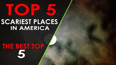 [TOP 5] Top 5 Scariest Places In America - YouTube