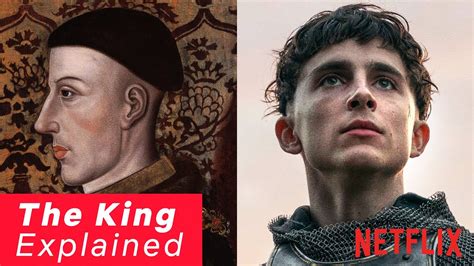 The Real Story Behind Timothée Chalamet's Henry V | The King | Netflix ...