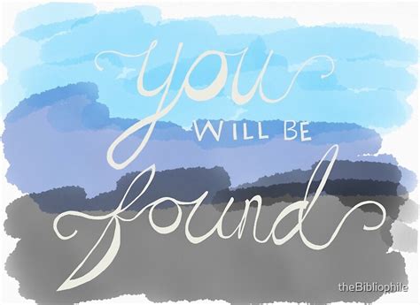 "You Will Be Found- Dear Evan Hansen " Posters by Hannah Clark | Redbubble