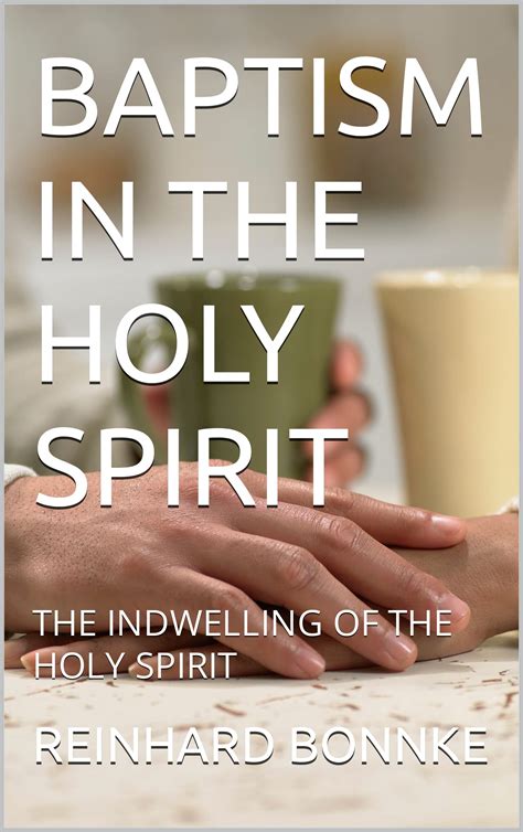 BAPTISM IN THE HOLY SPIRIT : THE INDWELLING OF THE HOLY SPIRIT: SERMON ...