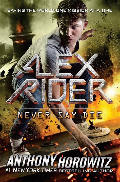 Alex Rider: Never Say Die [Cover Release] - MyLibraryCardWoreOut