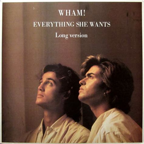 Wham! - Everything She Wants (Long Version) (1985, Vinyl) | Discogs