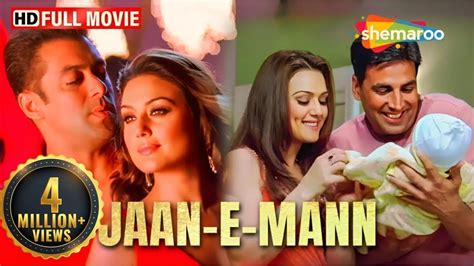 Jaan-E-Mann Full HD Movie | Akshay Kumar | Preity Zinta | Salman Khan | Anupam Kher - YouTube