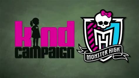 Kind Campaign - Monster High Wiki