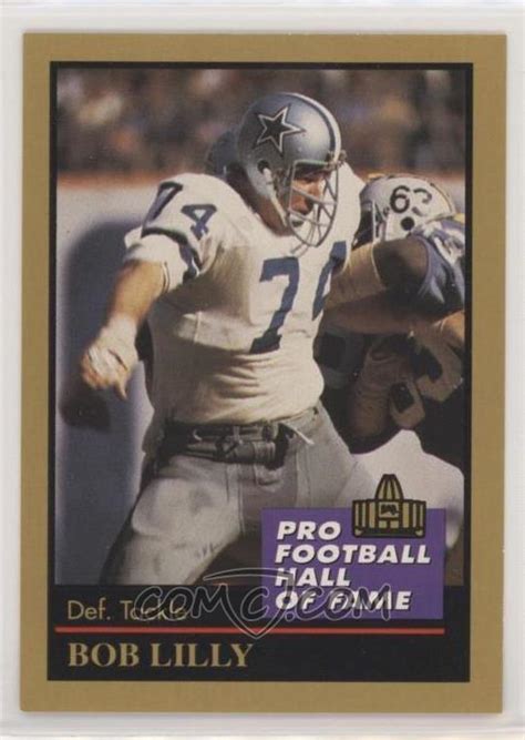 1991 Enor Pro Football Hall of Fame - [Base] #88 - Bob Lilly