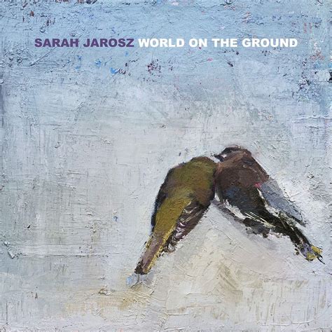 Sarah Jarosz - World On The Ground [LP] - Amazon.com Music