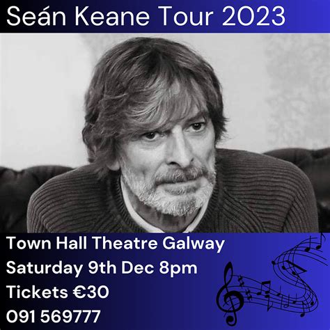 Seán Keane - Tour 2023 - Town Hall Theatre Galway | SeanKeane