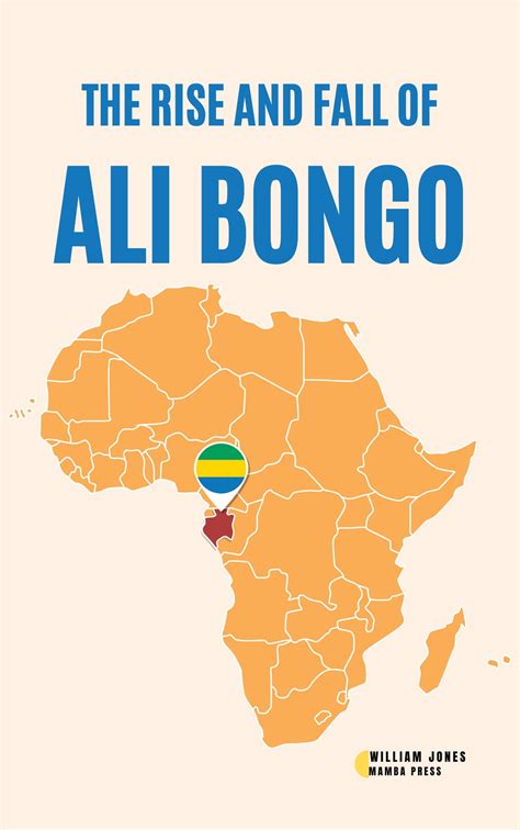 The Rise and Fall of Ali Bongo eBook by William Jones - EPUB | Rakuten ...